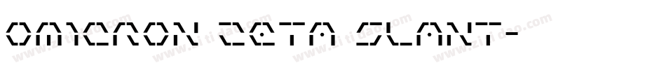 Omicron Zeta Slant字体转换